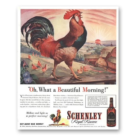 1944 Schenley Whiskey Oh What a Beautiful Morning Vintage Magazine Print Ad