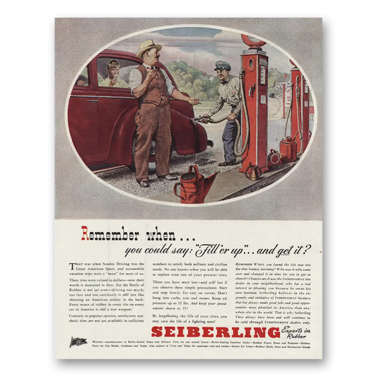 1944 Seiberling Tires You Could Say Fill Er Up Vintage Magazine Print Ad