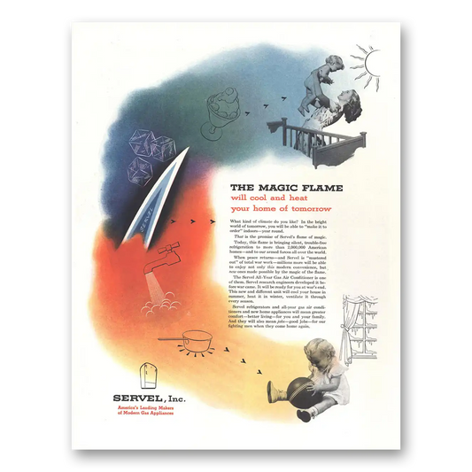 1944 Servel Gas Appliances Magic Flame Will Cool and Heat Vintage Magazine Print Ad