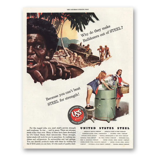 1944 United States Steel Make Bulldozers Out of Steel Vintage Magazine Print Ad