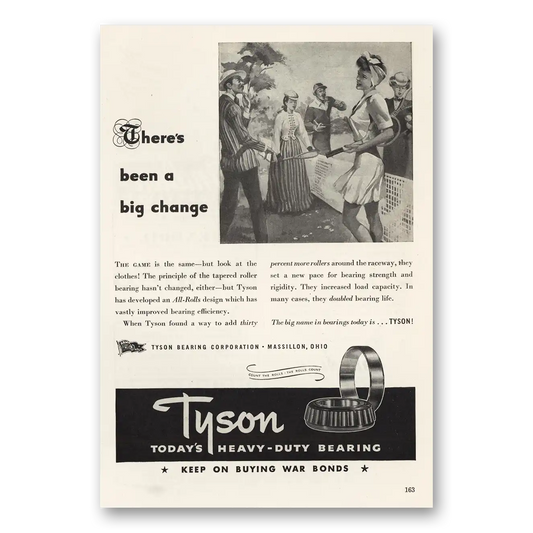 1944 Tyson Bearing Theres Been a Big Change Vintage Magazine Print Ad