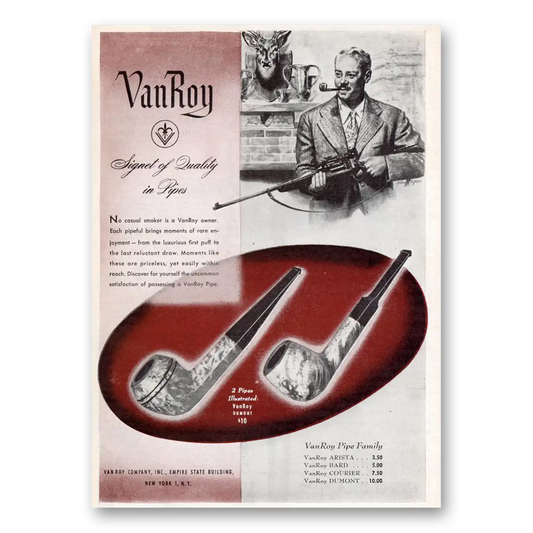 1944 VanRoy Pipes No Casual Smoker Vintage Magazine Print Ad