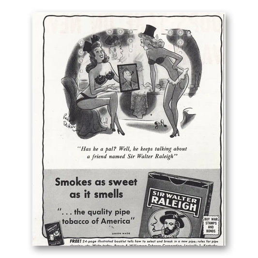 1944 Sir Walter Raleigh Smokes Sweet as Smells Vintage Magazine Print Ad