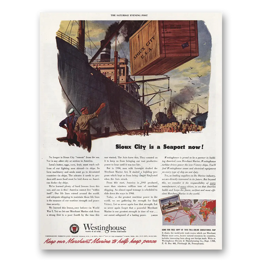 1944 Westinghouse Sioux City Seaport Vintage Magazine Print Ad