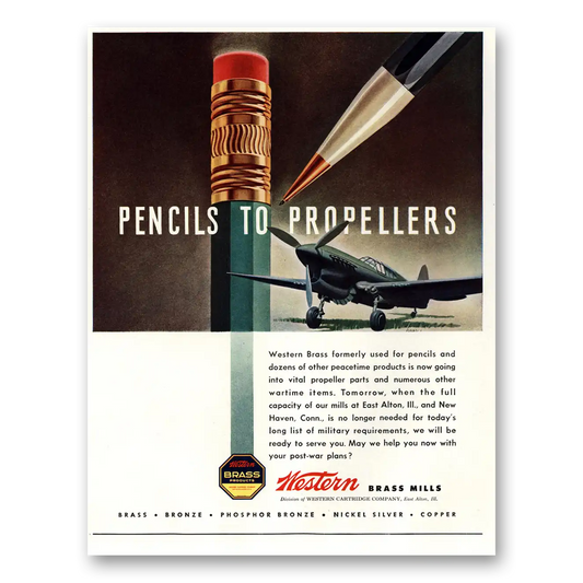 1944 Western Brass Mills Pencils to Propellers Vintage Magazine Print Ad