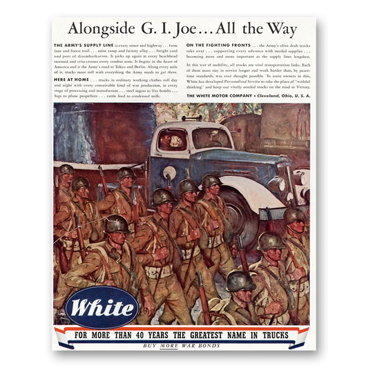 1944 White Trucks Alongside G I Joe All the Way Vintage Magazine Print Ad