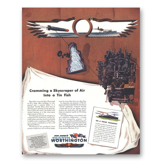 1944 Worthington Pump and  Machinery Cramming a Skyscraper of Air Vintage Magazine Print Ad