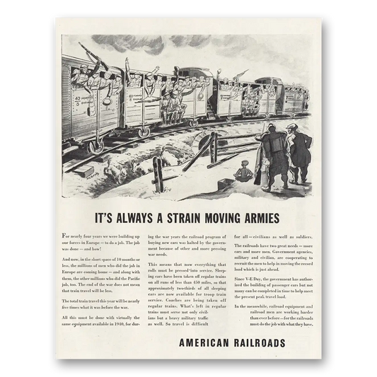 1945 American Railroads Always a Strain Moving Armies Vintage Magazine Print Ad