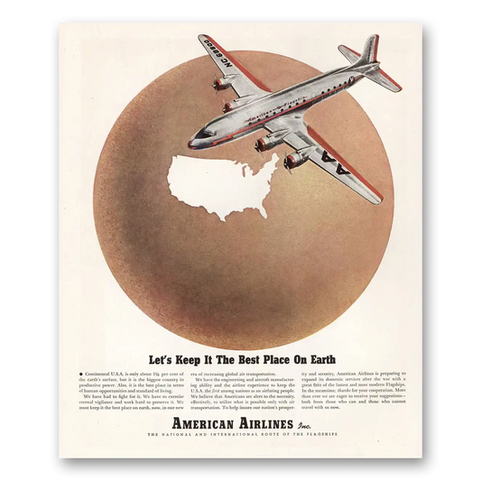 1945 American Airlines Keep It the Best Place On Earth Vintage Magazine Print Ad