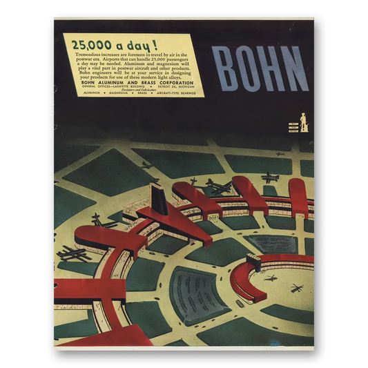 1945 Bohn Aluminum and Brass Airports Can Handle 25000 Passengers Vintage Magazine Print Ad