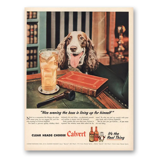 1945 Calvert Whiskey Nice Evening Boss Is Lining Up Vintage Magazine Print Ad