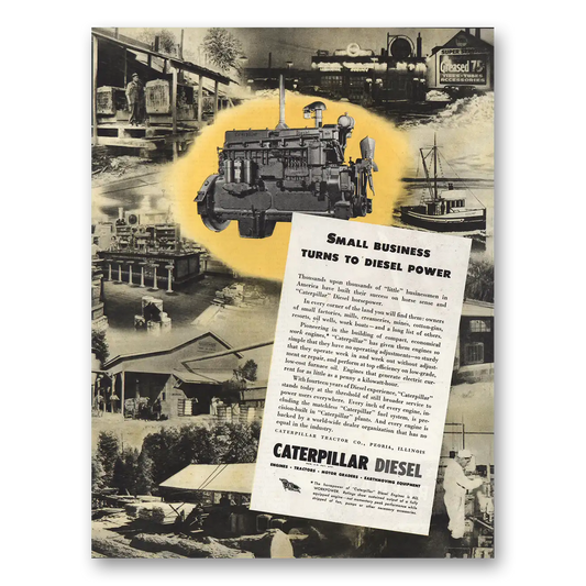 1945 Caterpillar Diesel Small Business Turns to Diesel Power Vintage Magazine Print Ad