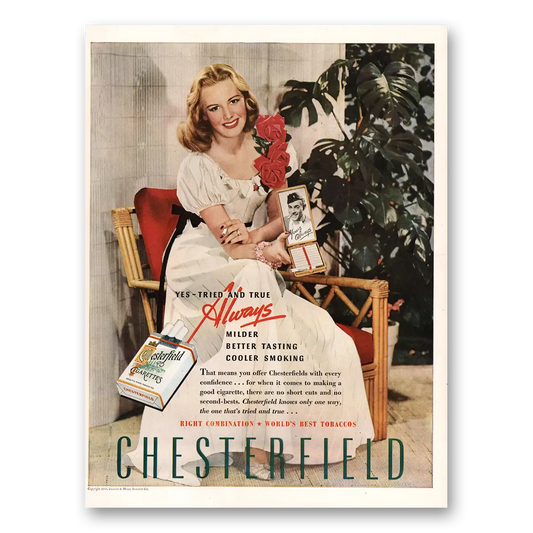 1945 Chesterfield Cigarettes Yes Tried and True Vintage Magazine Print Ad