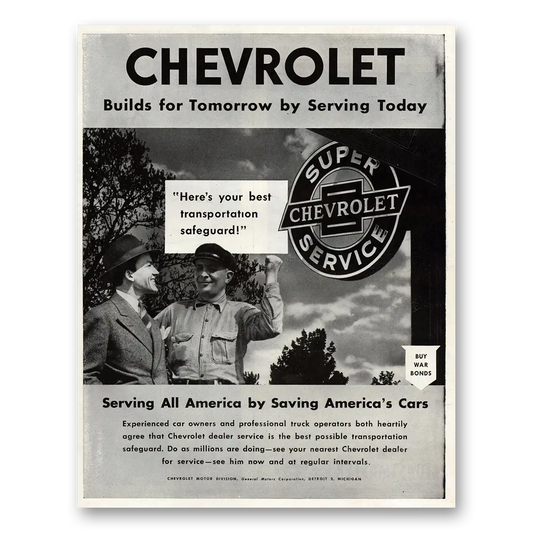 1945 Chevrolet Service Best Transportation Safeguard Vintage Magazine Print Ad