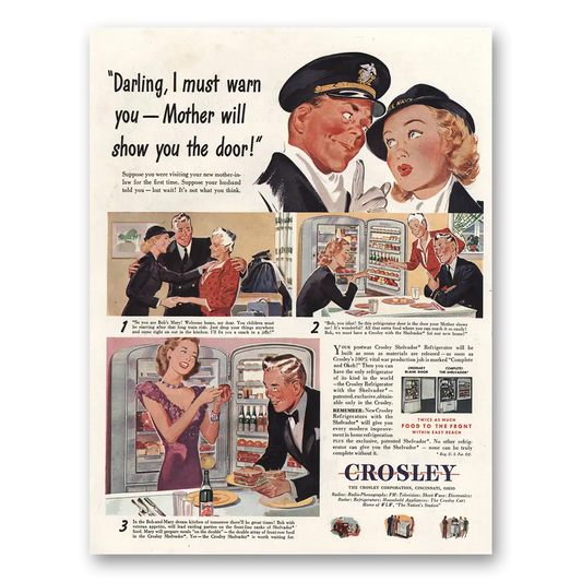 1945 Crosley Refrigerators Darling I Must Warn You Vintage Magazine Print Ad