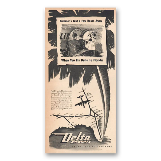 1945 Delta Air Lines Summers Just a Few Hours Away Florida Vintage Magazine Print Ad