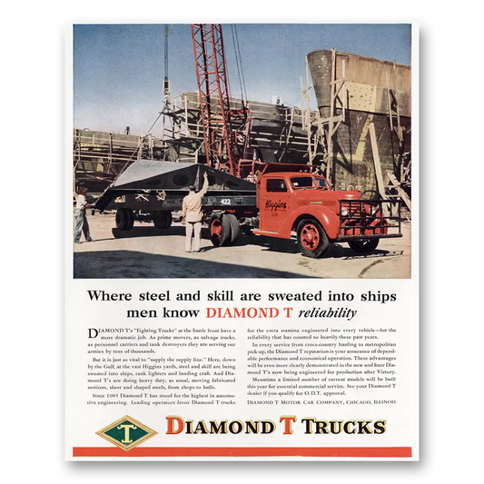 1945 Diamond T Trucks Steel and Skill Sweated Into Ships Vintage Magazine Print Ad