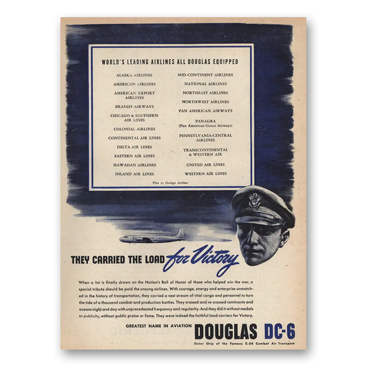 1945 Douglas DC6 Carried the Load for Victory Vintage Magazine Print Ad