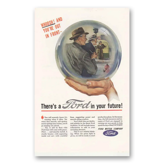 1945 Ford Whoosh and You're Out In Front Vintage Magazine Print Ad