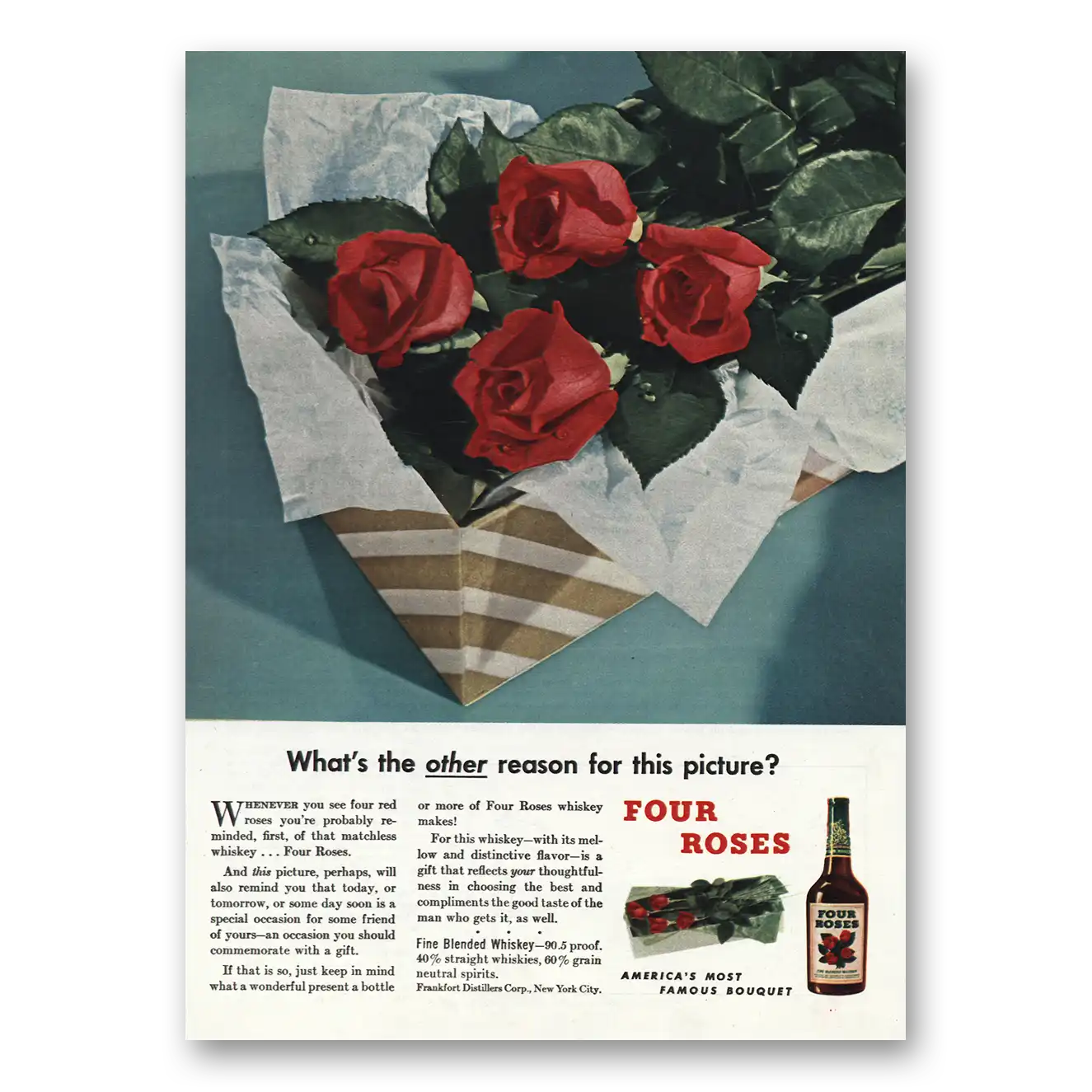 1945 Four Roses Other Reason for This Picture Vintage Magazine Print Ad