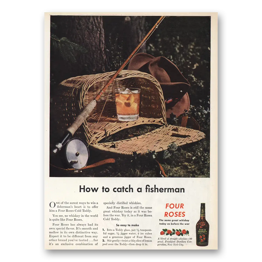 1945 Four Roses How to Catch a Fisherman Vintage Magazine Print Ad