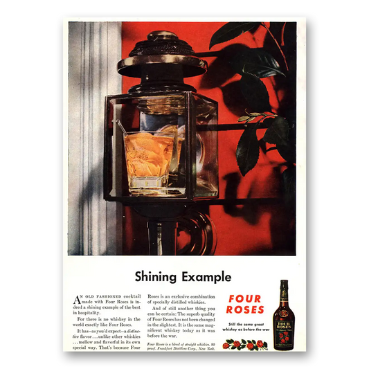 1945 Four Roses Shining Example Vintage Magazine Print Ad