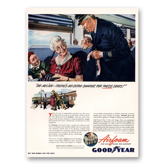 1945 Goodyear Airfoam No Maam No Extra Charge Seats Vintage Magazine Print Ad