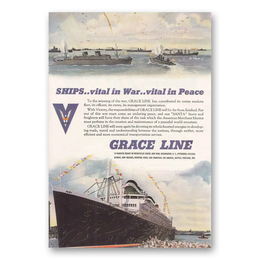 1945 Grace Line Ships Vital in War Vital in Peace Vintage Magazine Print Ad