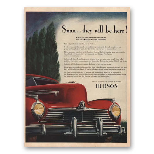 1945 Hudson Motor Car Soon They Will Be Here Vintage Magazine Print Ad