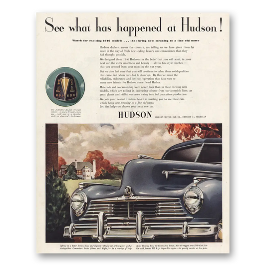 1945 Hudson Motor Car See What Has Happened Vintage Magazine Print Ad