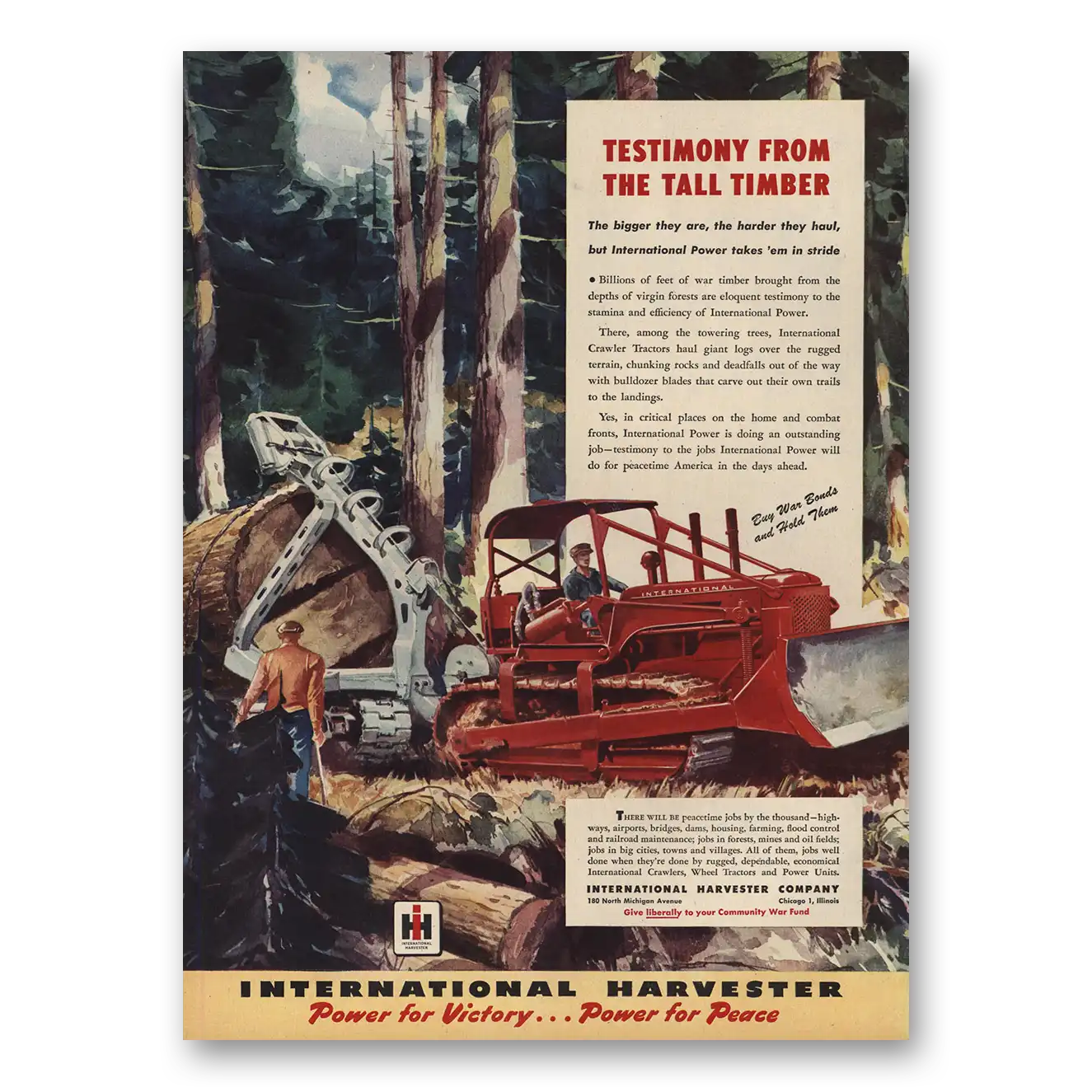 1945 International Harvester Industrial Testimony From the Tall Timber Vintage Magazine Print Ad