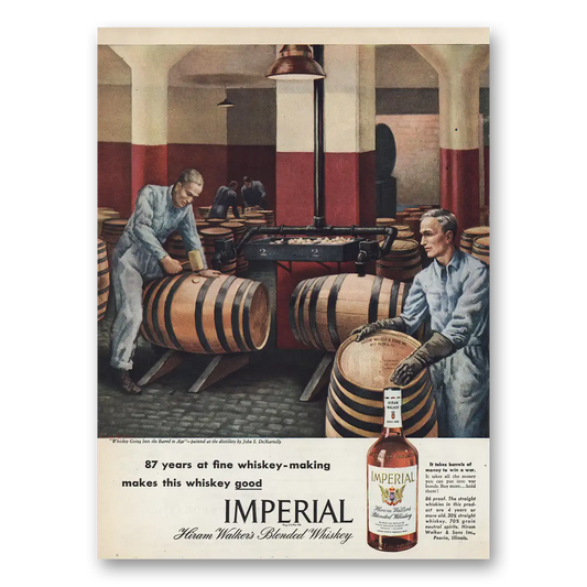 1945 Imperial Whiskey Whiskey Going Into Barrel to Age Vintage Magazine Print Ad