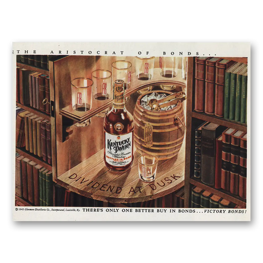 1945 Kentucky Tavern Whiskey Only One Better Buy Vintage Magazine Print Ad