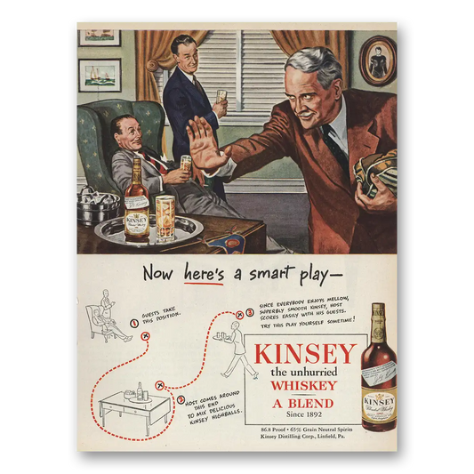 1945 Kinsey Whiskey Now Heres a Smart Play Vintage Magazine Print Ad