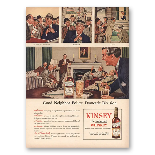 1945 Kinsey Whiskey Good Neighbor Policy Domestic Division Vintage Magazine Print Ad