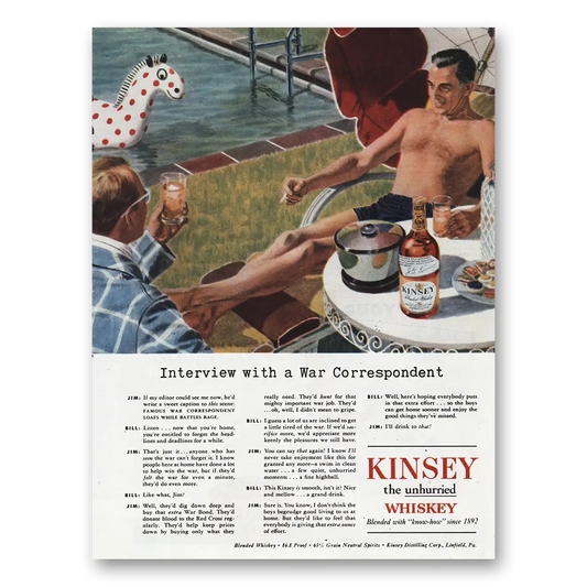 1945 Kinsey Whiskey Interview War Correspondent Vintage Magazine Print Ad