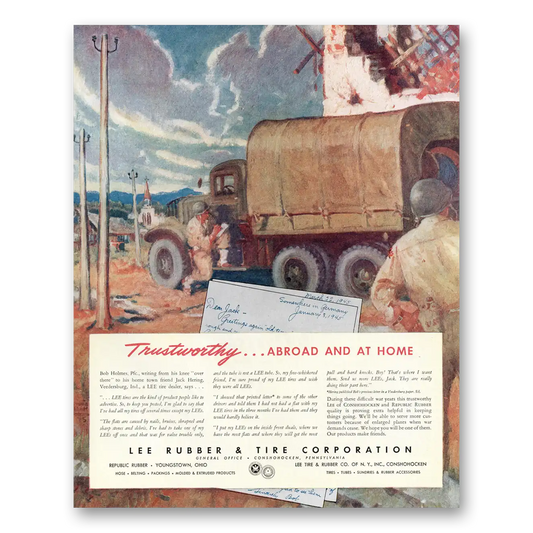 1945 Lee Tires Trustworthy Abroad and at Home Vintage Magazine Print Ad