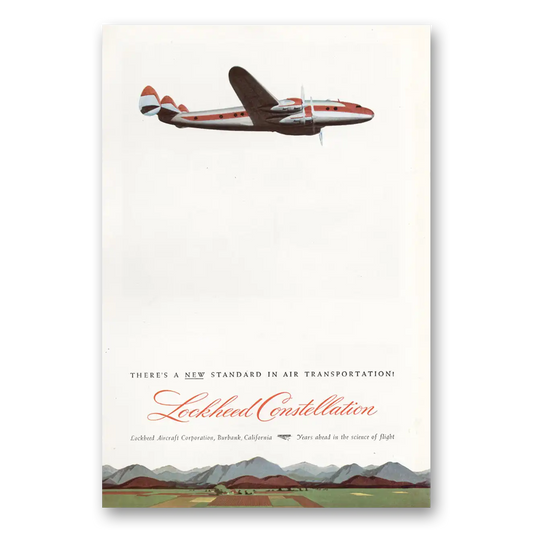 1945 Lockheed Constellation New Standard in Air Transportation Vintage Magazine Print Ad