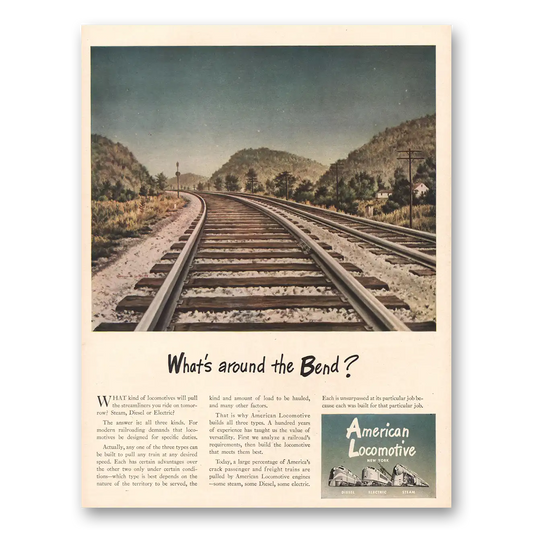 1945 American Locomotive Whats Around the Bend Vintage Magazine Print Ad