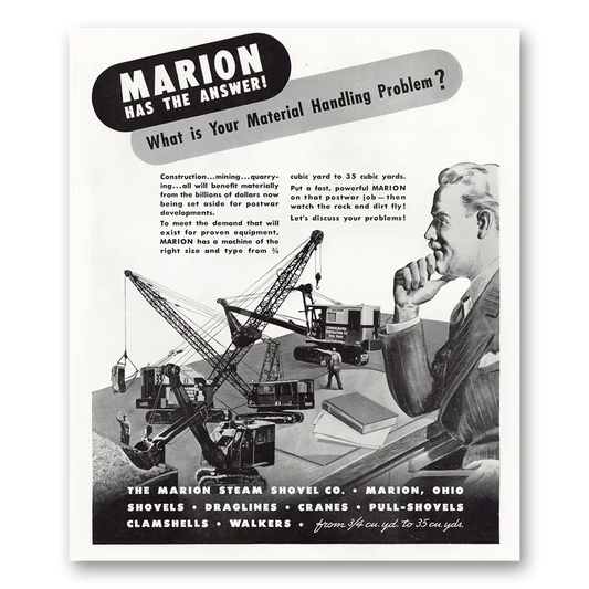 1945 Marion Steam Shovel Material Handling Problem Vintage Magazine Print Ad