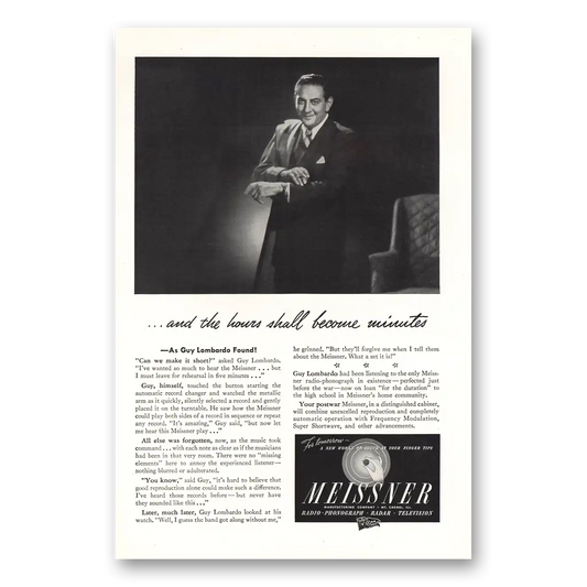 1945 Meissner Radio Phonograph Guy Lombardo Hours Shall Become Minutes Vintage Magazine Print Ad