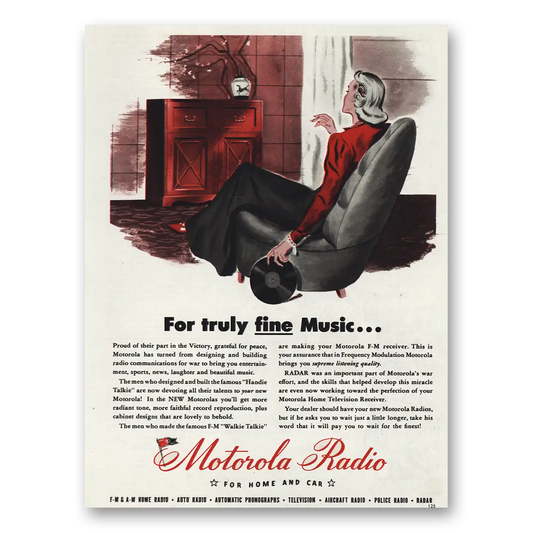 1945 Motorola Radio For Truly Fine Music Vintage Magazine Print Ad