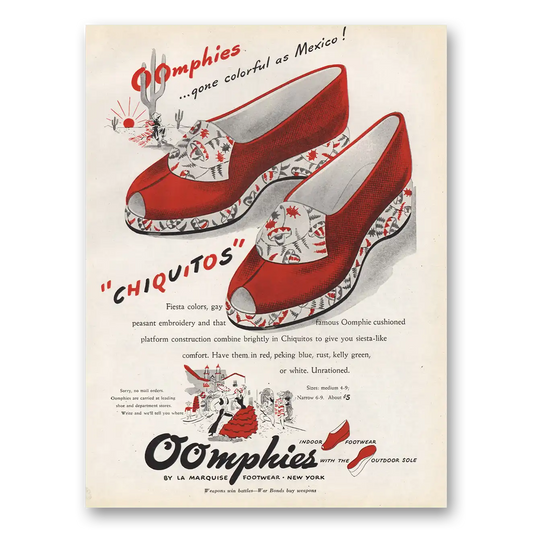 1945 La Marquise Footwear Oomphies Shoes Colorful as Mexico Chiquitos Vintage Magazine Print Ad