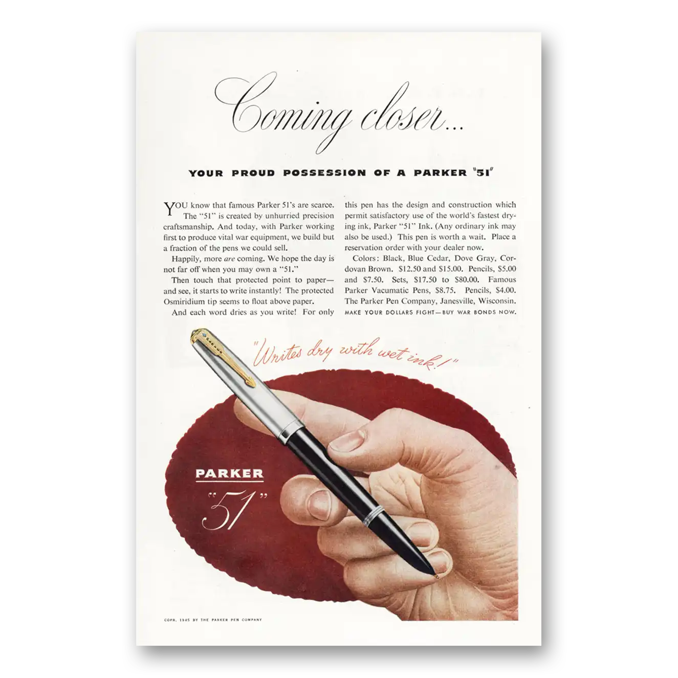 1945 Parker 51 Pen Coming Closer Proud Possession Vintage Magazine Print Ad