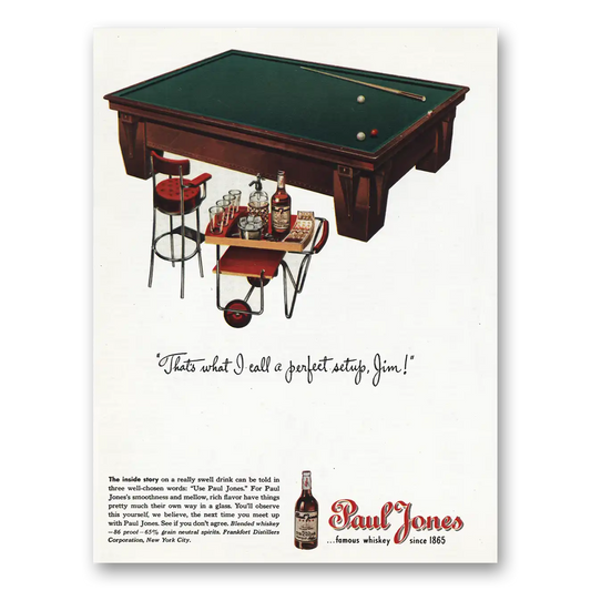 1945 Paul Jones Whiskey Perfect Setup Jim Vintage Magazine Print Ad