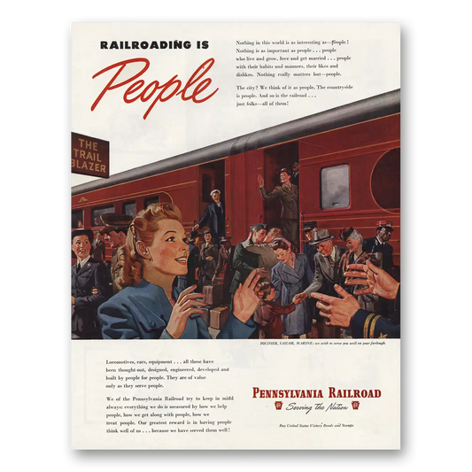 1945 Pennsylvania Railroad Railroading Is People LRG Vintage Magazine Print Ad