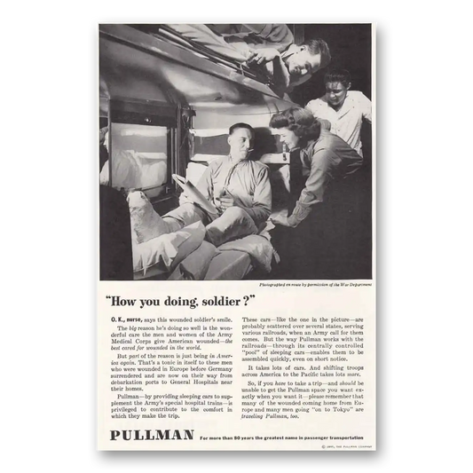 1945 Pullman How You Doing Soldier Vintage Magazine Print Ad