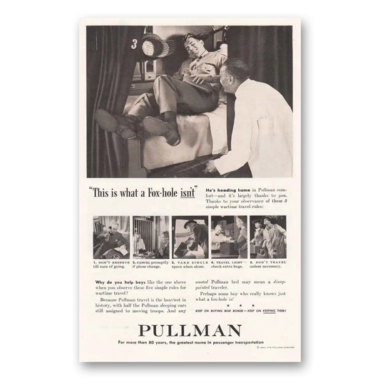 1945 Pullman This is What a Fox Hole Isn't Vintage Magazine Print Ad