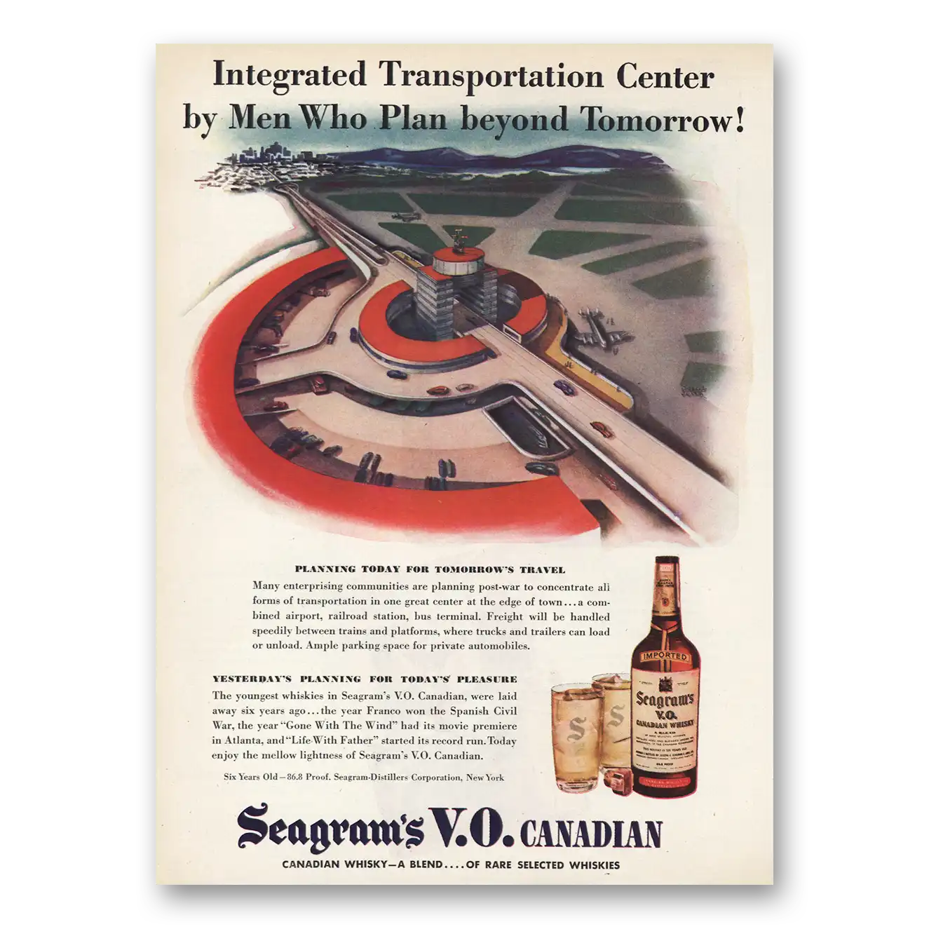 1945 Seagrams VO Whisky Integrated Transportation Center Airport Vintage Magazine Print Ad