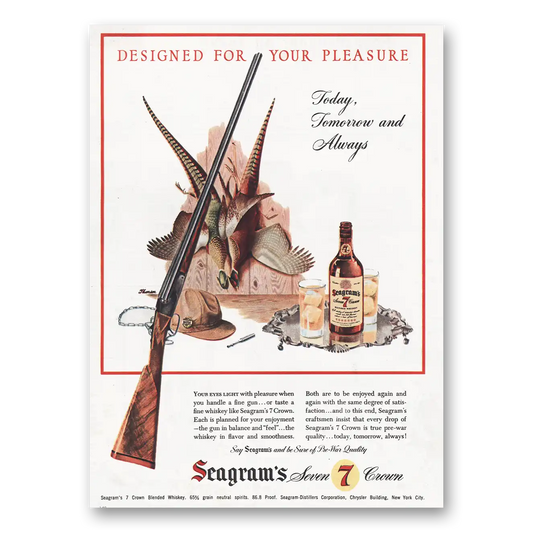 1945 Seagrams 7 Crown Whiskey Today Tomorrow Always Vintage Magazine Print Ad